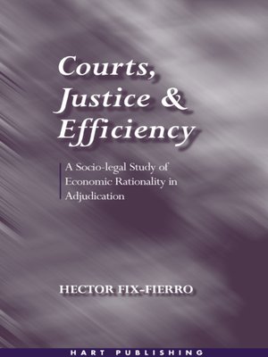 cover image of Courts, Justice & Efficiency